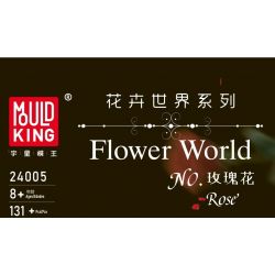 MouldKing 24005 Mould King 24005 non  HOA HỒNG bộ đồ chơi xếp lắp ráp ghép mô hình Flowers FLOWER WORLD ROSE 131 khối