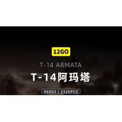 12GO 96003 XE TĂNG CHIẾN ĐẤU CHỦ LỰC T-14 ARMATA bộ đồ chơi xếp lắp ráp ghép mô hình Military Army T-14 ARMATA MAIN BATTLE TANK Quân Sự Bộ Đội 2326 khối