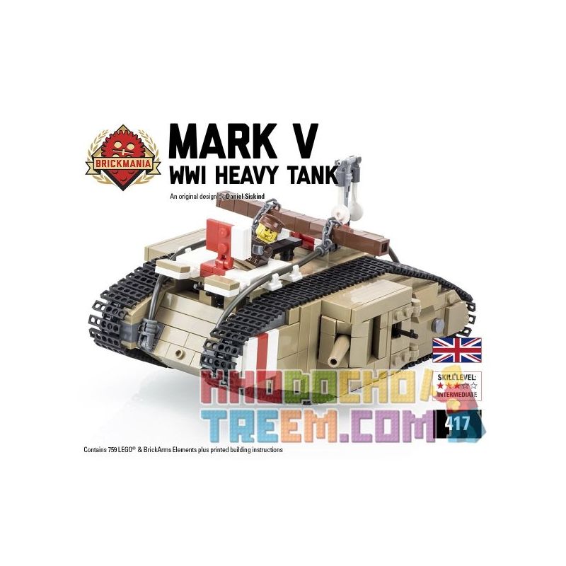 BRICKMANIA 417 non Lego XE TĂNG HẠNG NẶNG MARK V bộ đồ chơi xếp lắp ráp ghép mô hình Military Army MARK V (HEAVY TANK) Quân Sự Bộ Đội 759 khối